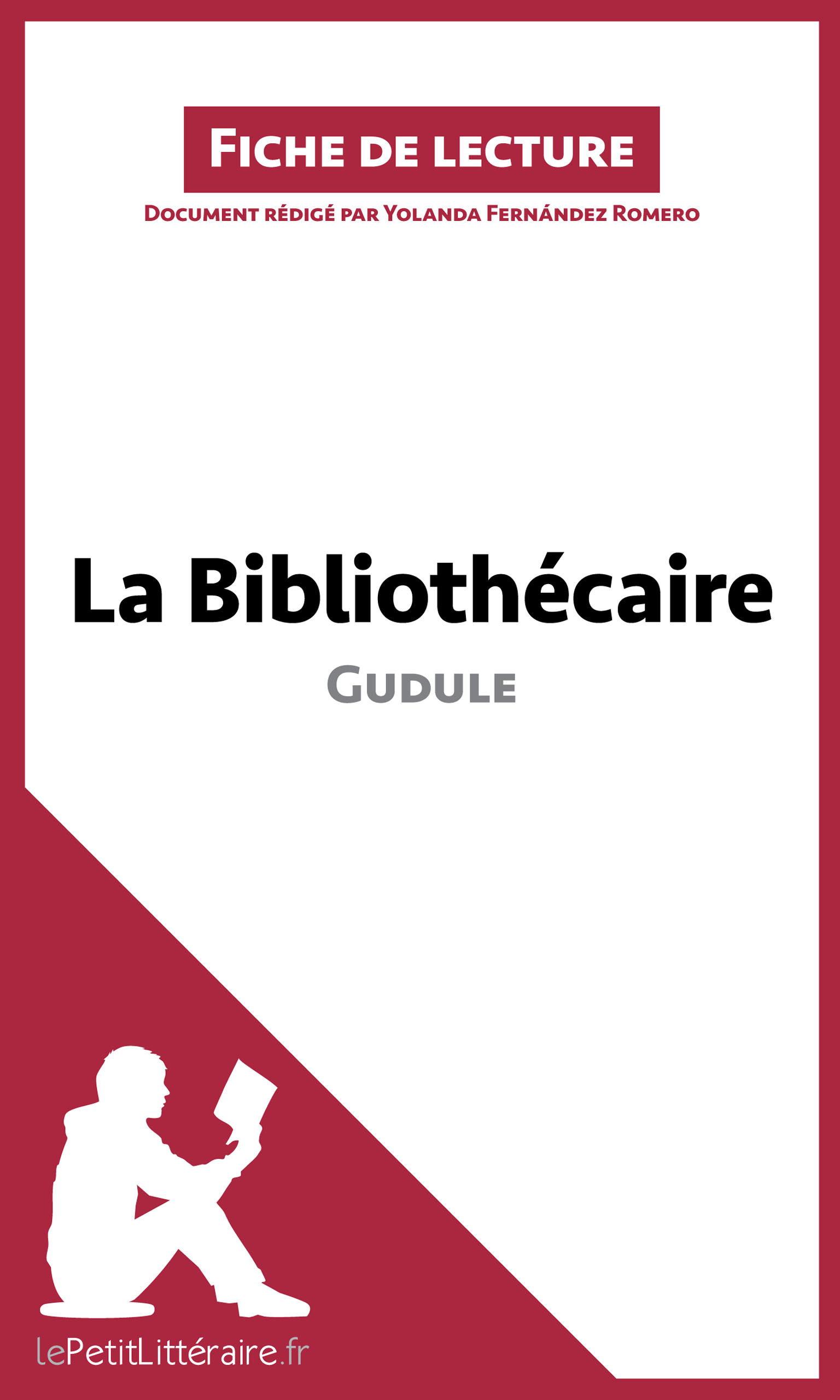 lePetitLitteraire.fr La Bibliothécaire (Gudule) Analyse complète du livre lePetitLitteraire.fr La Bibliothécaire (Gudule) Analyse complète du livre