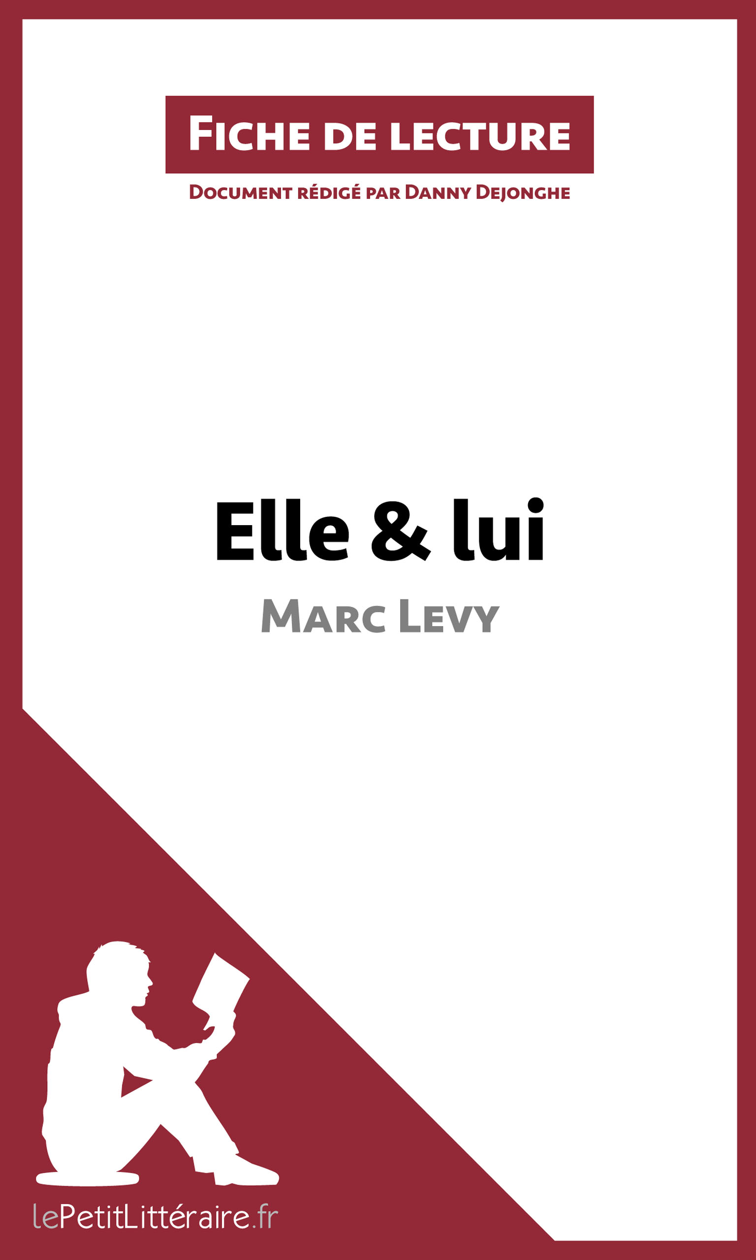 lePetitLitteraire.fr Elle &amp; Lui de Marc Levy (Fiche de