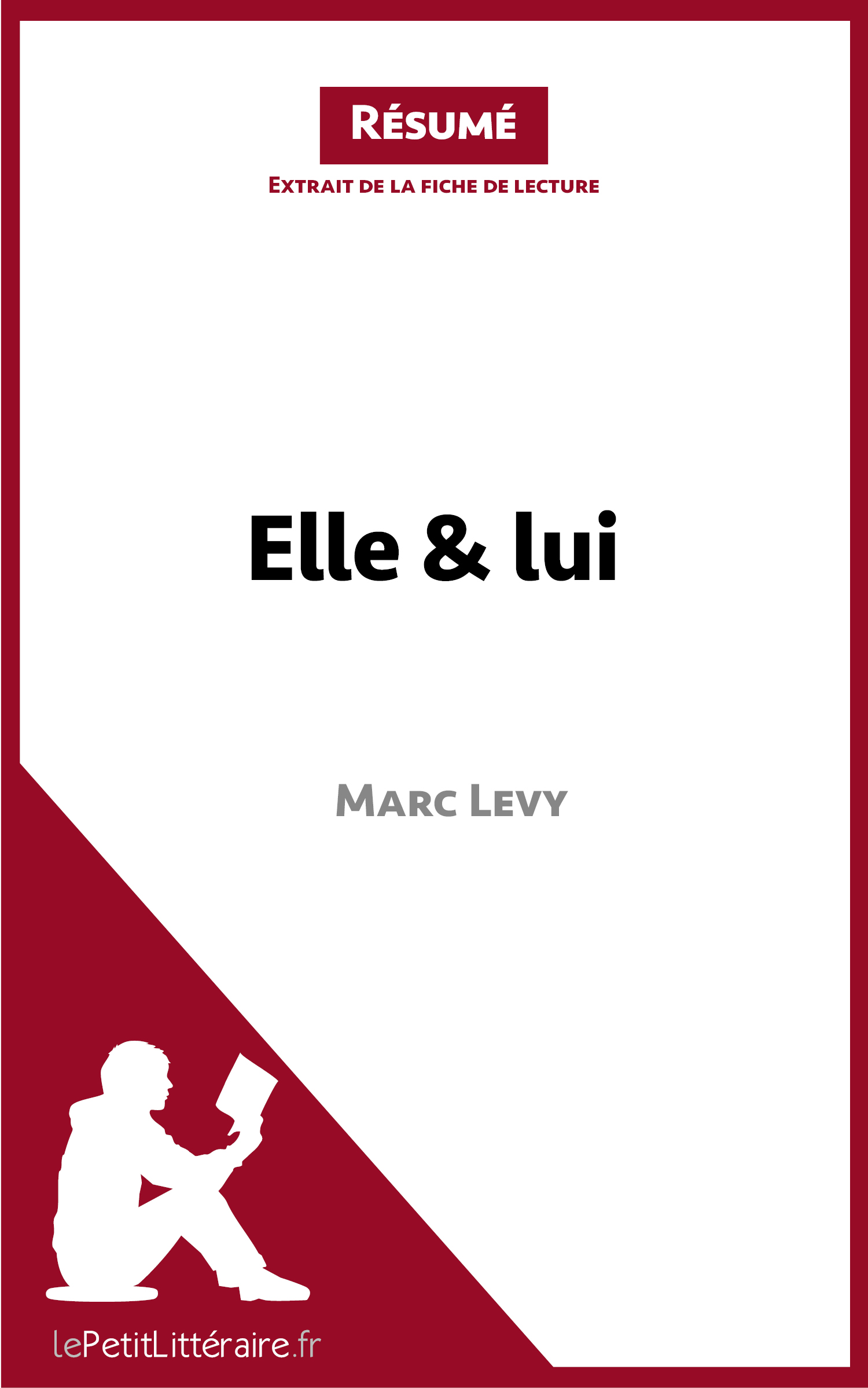 lePetitLitteraire.fr Elle &amp; Lui Résumé du livre