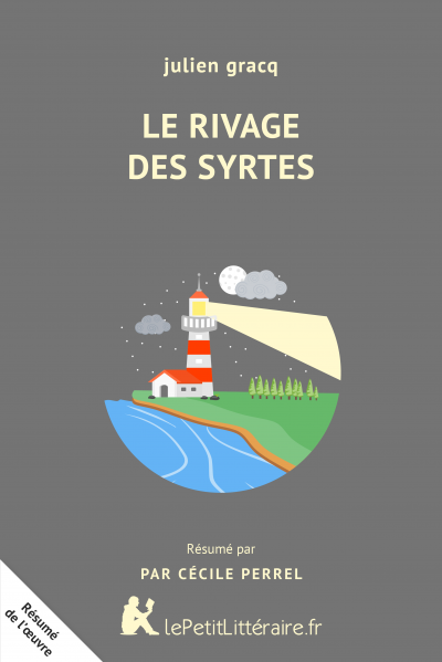 Le Rivage des Syrtes : Résumé du livre - lePetitLitteraire.fr